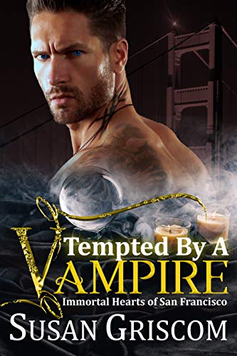 Love lurks right around the corner…but it might be too dangerous to pursue. Tempted by a Vampire (Immortal Hearts of San Francisco Book 1) by Susan Griscom