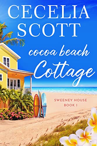 The Sweeney House is a landmark inn on the shores of Cocoa Beach where a family meets every challenge with hope, humor, heart, unconditional love they learned from their father. Cocoa Beach Cottage (Sweeney House Book 1) by Cecelia Scott