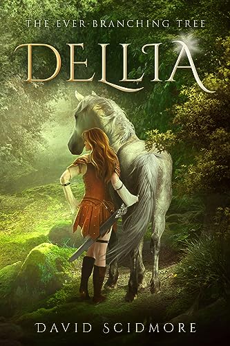 An epic high-fantasy romance about ordinary people thrust into extraordinary circumstances…  Dellia (The Ever-Branching Tree Book 1) by David Scidmore